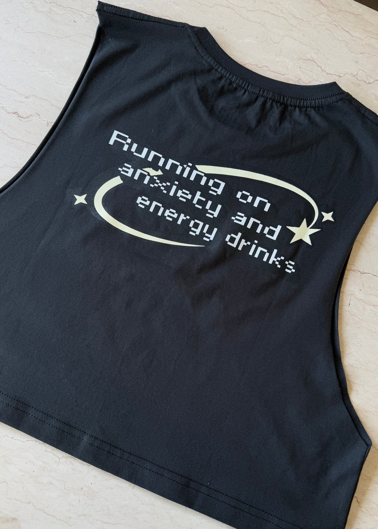 Running on anxiety and energy drinks cropped muscle tank