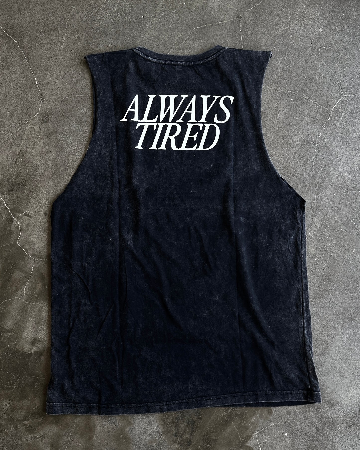 Always tired muscle tank