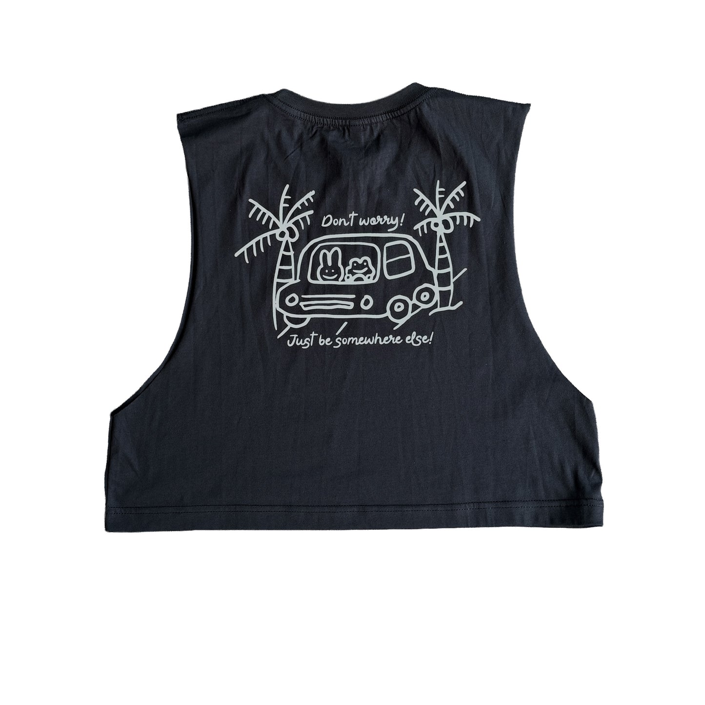 Don't worry just be somewhere else cropped muscle tank