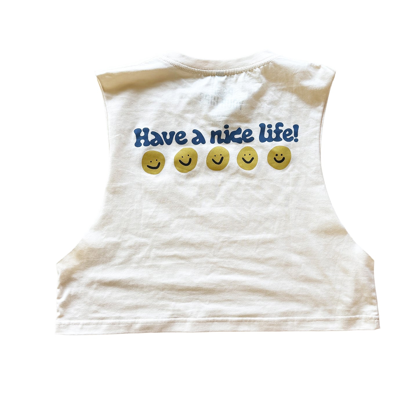 Have a nice life! 😀 cropped muscle tank