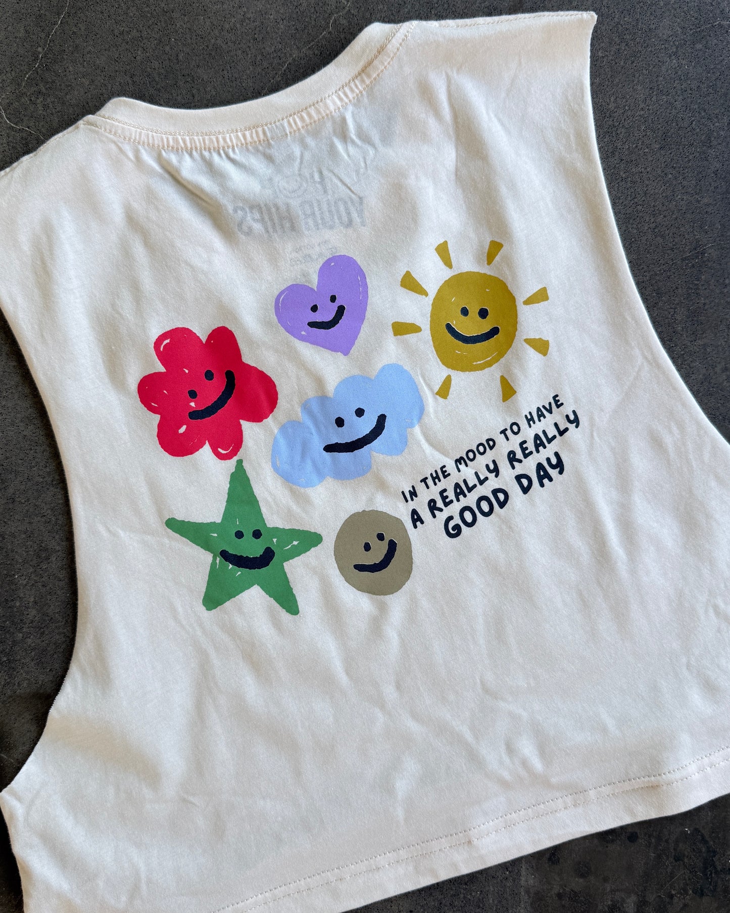 In the mood to have a really really good day cropped muscle tank