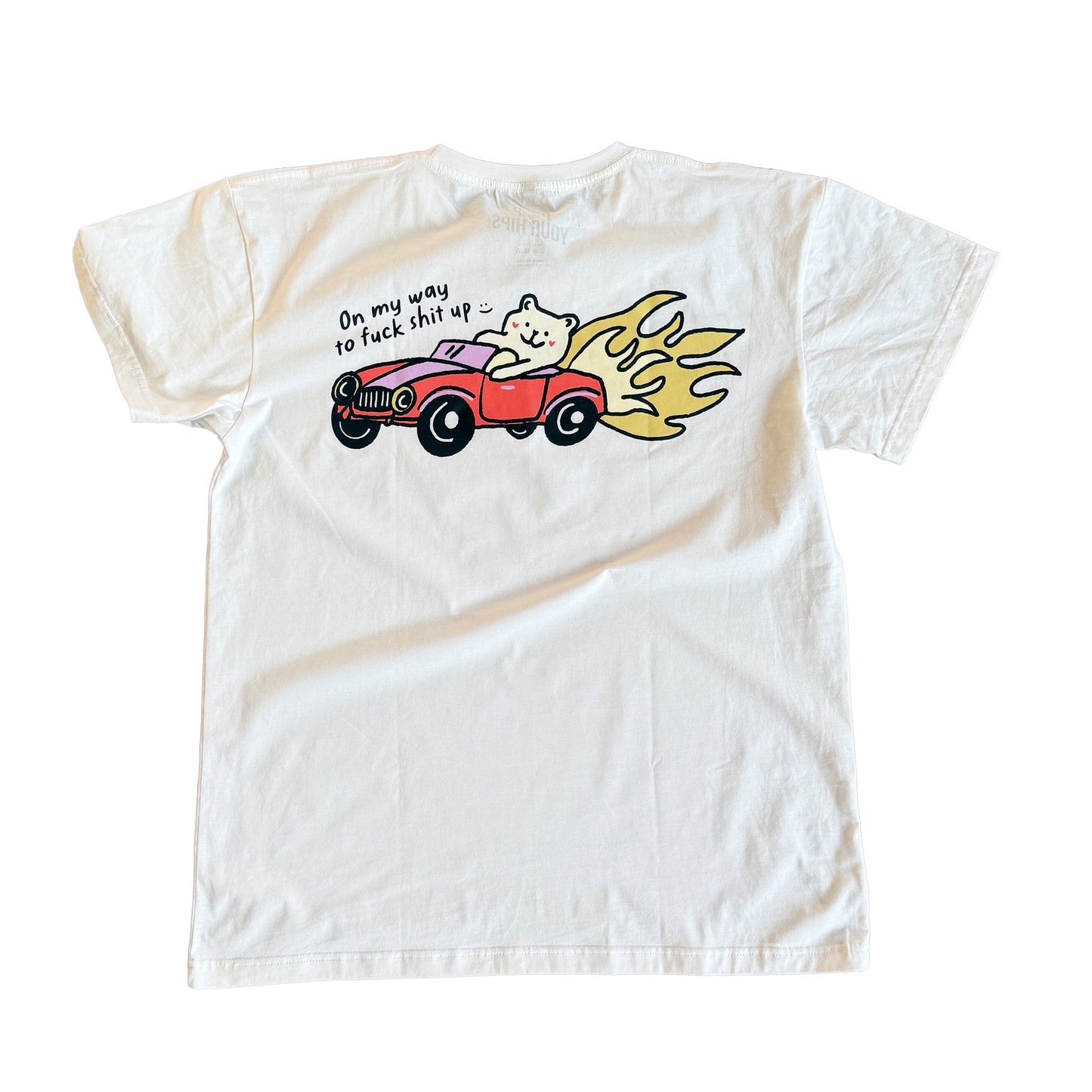 On my way to fuck shit up oversized tee