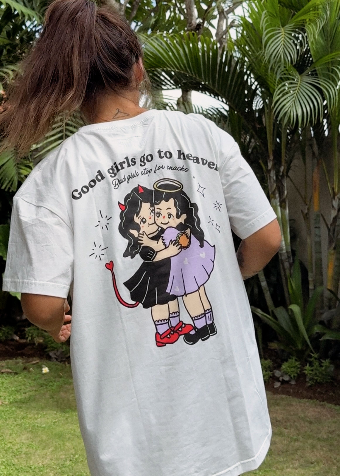 Good girls go to heaven, Bad girls stop for snacks oversized tee