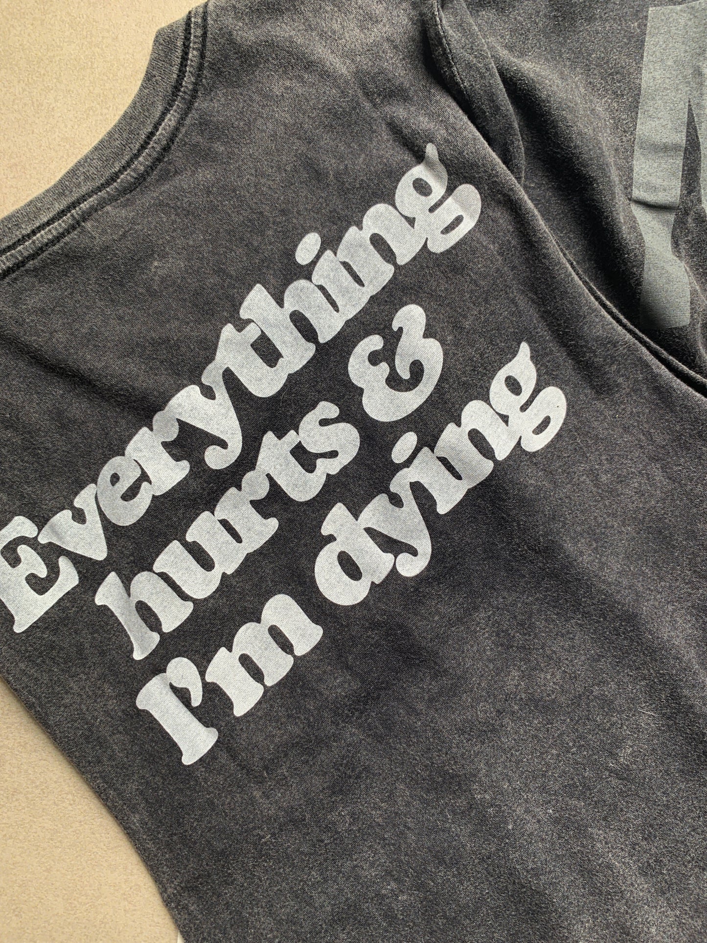 Everything hurts T-shirt