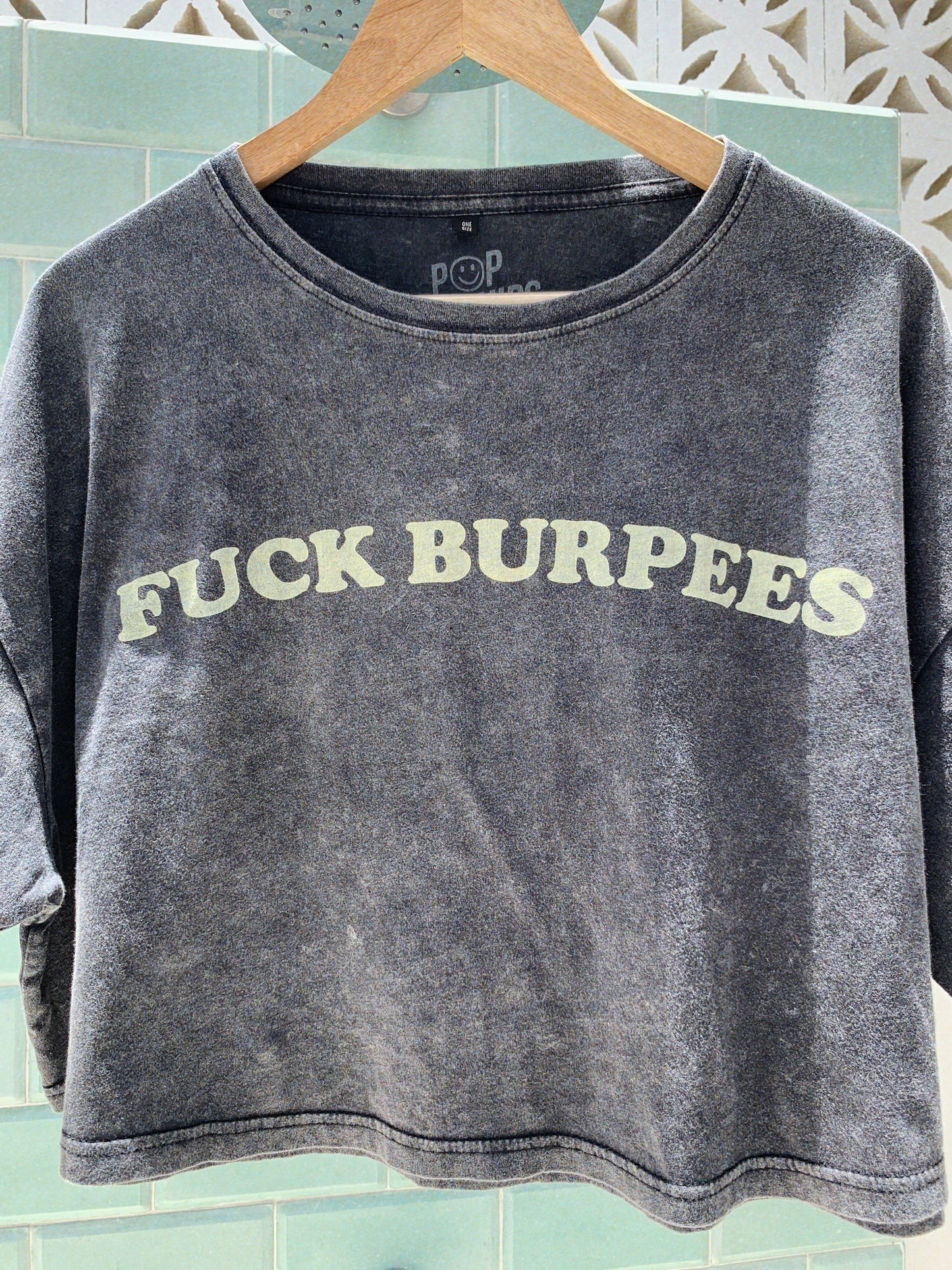 Fuck burpees oversized cropped tee