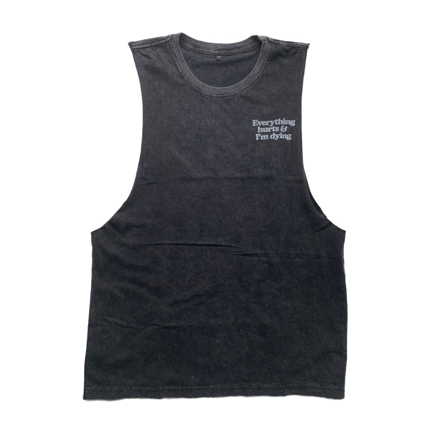 Everything hurts muscle tank