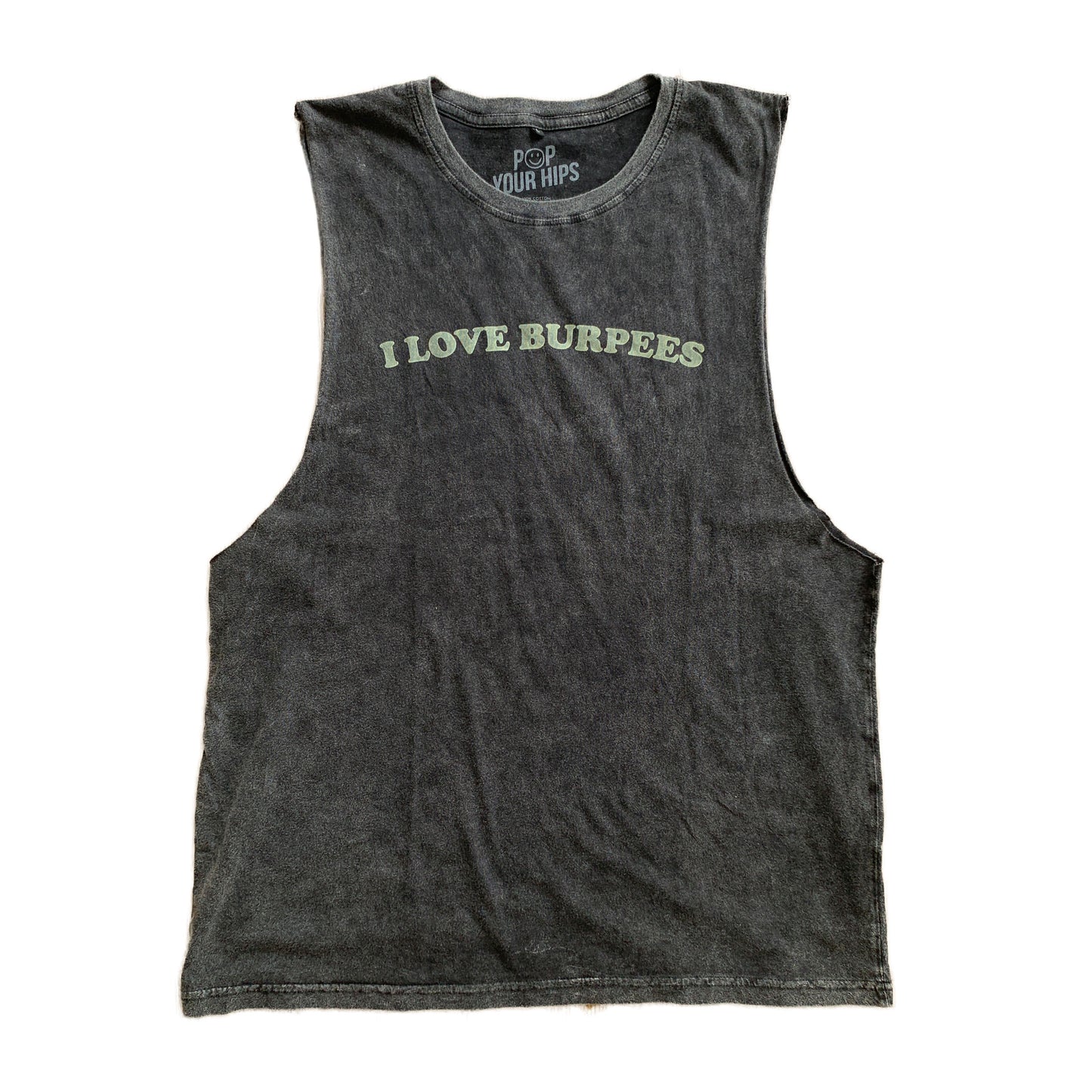 I love burpees muscle tank