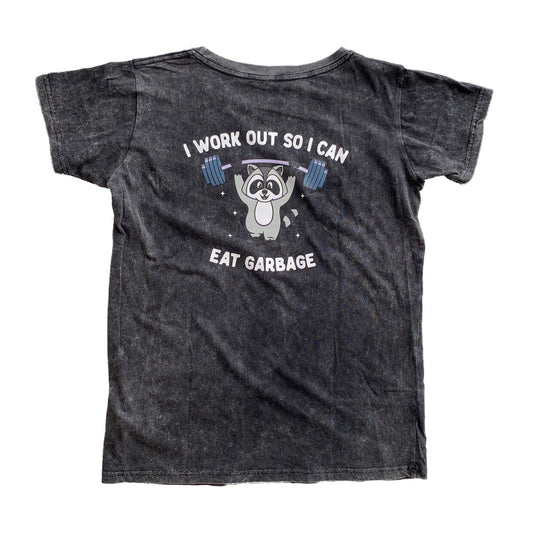 Workout to eat garbage T-shirt